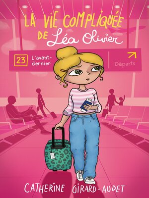cover image of La vie compliquée de Léa Olivier T23